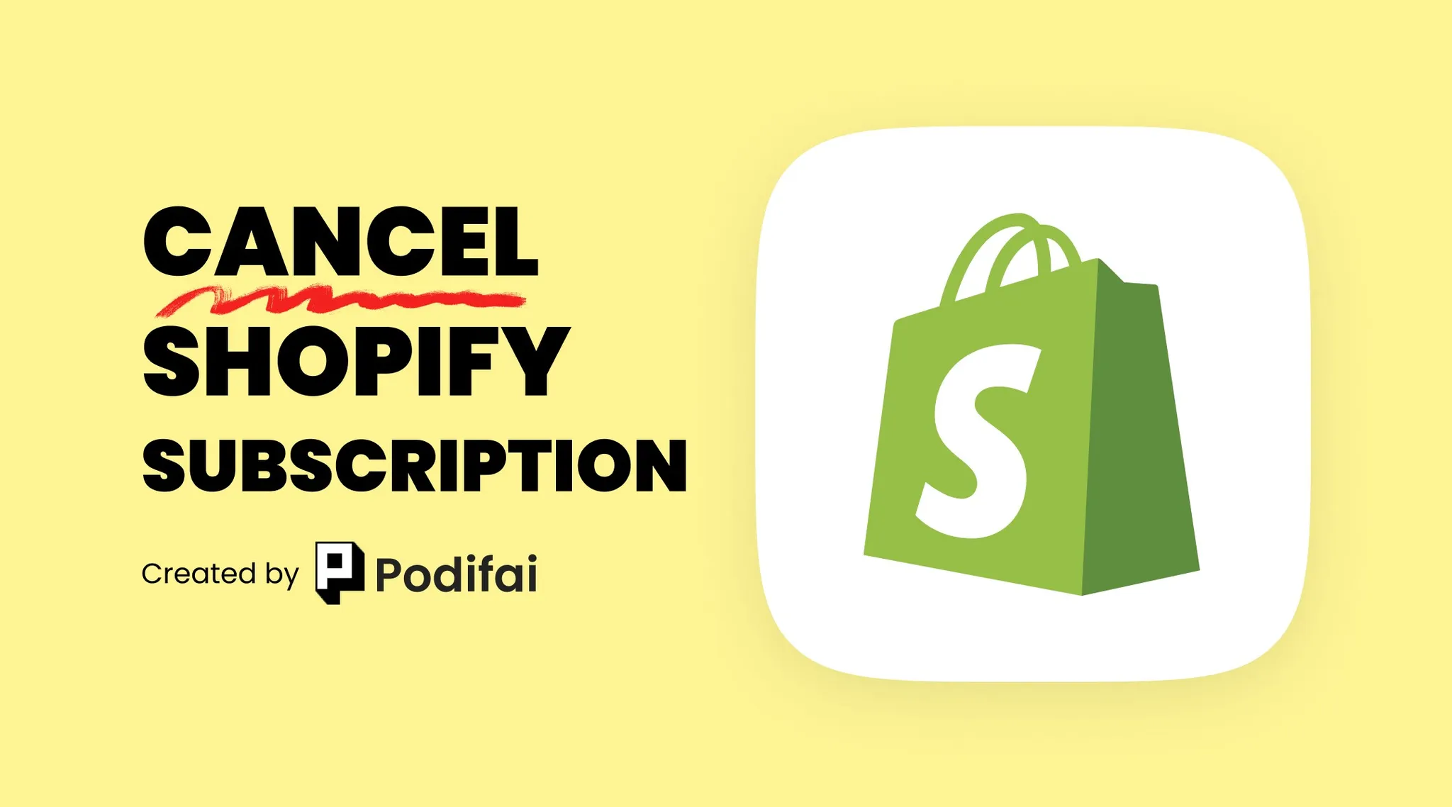 Cancel Your Shopify Subscription (Complete Guide)
