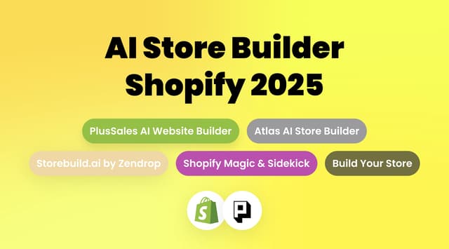 Best AI Store Builders for Shopify (2025)